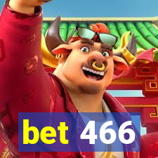 bet 466